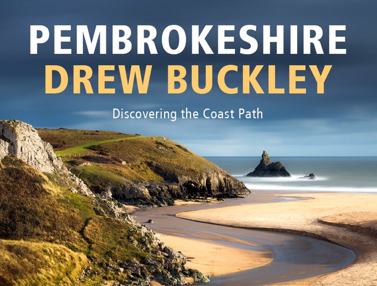 Pembrokeshire: Discovering the Coast Path by Drew Buckley