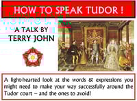 How to speak Tudor! History Society talk at start of Pembroke Festival