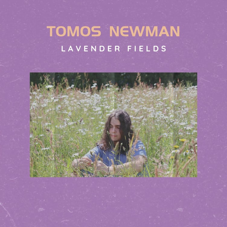 Pembrokeshire singer songwriter Tomos Newman’s new single, Lavender Fields