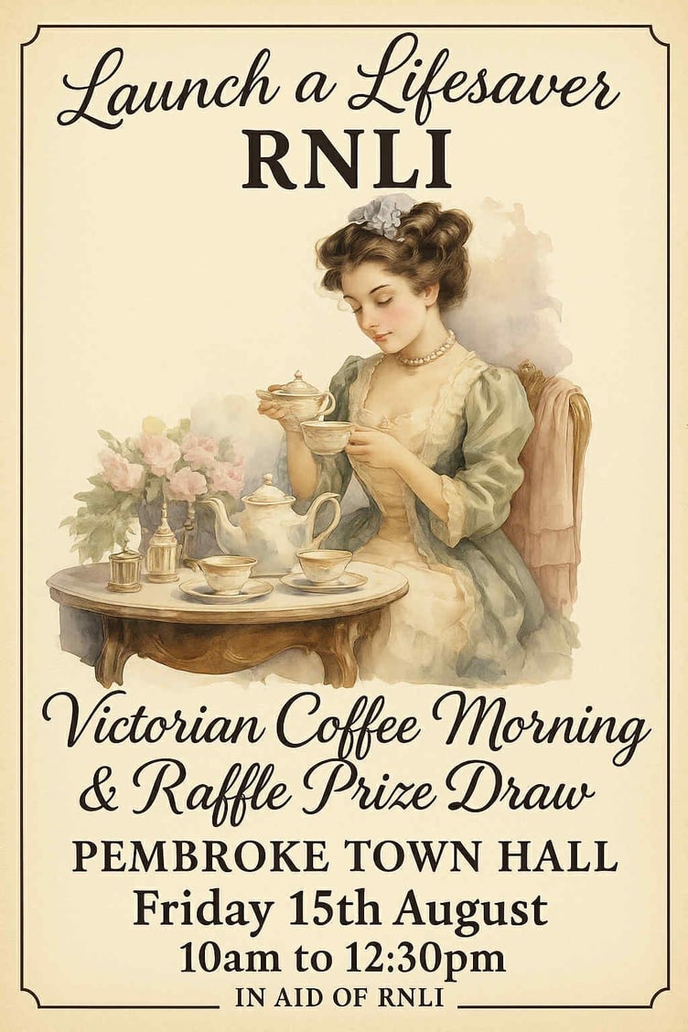 The RNLI ‘Launch a Lifesaver’ Victorian Coffee morning and Grand Raffle Draw Pembroke poster